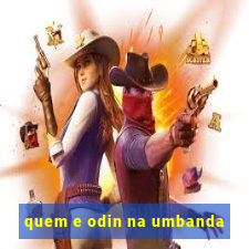 quem e odin na umbanda